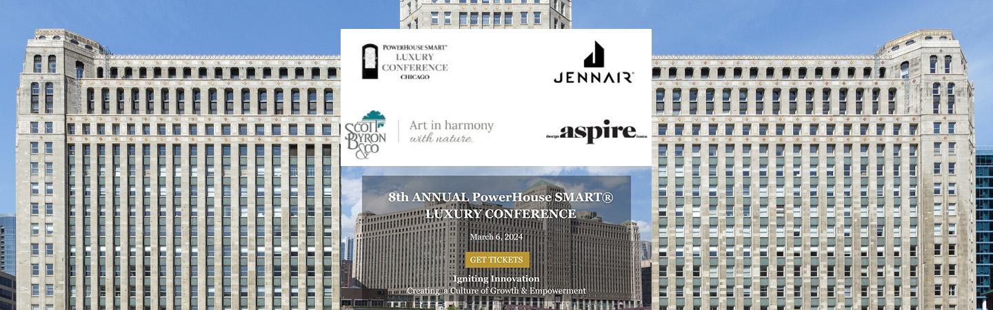 8th Annual PowerHouse SMART® Luxury Conference Chicago | EVENT BANNER GRAPHIC